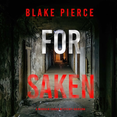 Forsaken (A Morgan Cross FBI Suspense Thriller—Book 14) – omslag til lydbogen af Blake Pierce