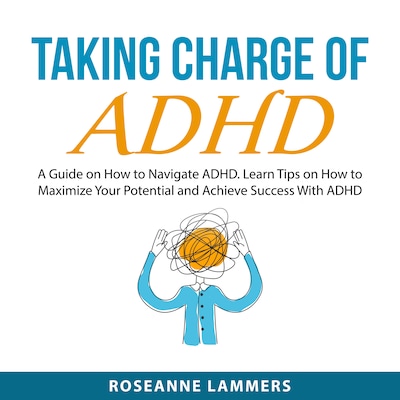 Taking Charge of ADHD