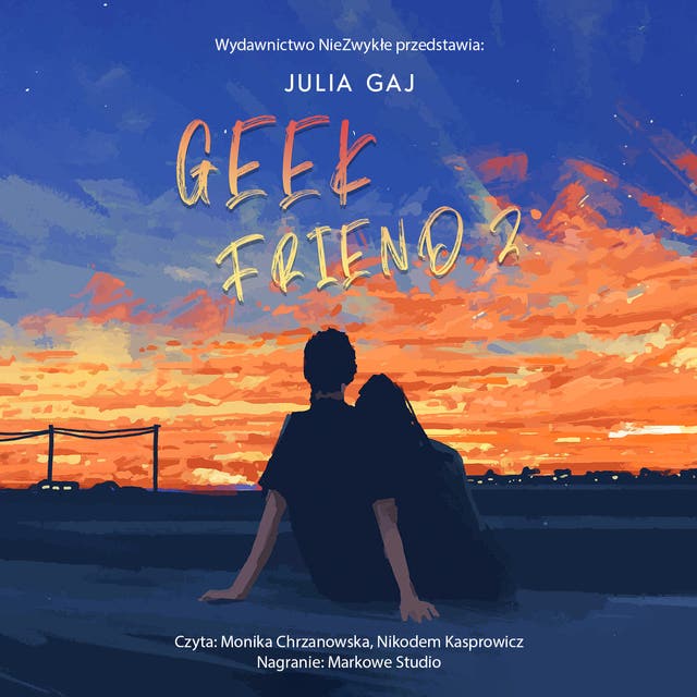 Geek Friend 2 – okładka audiobooka, autor Julia Gaj