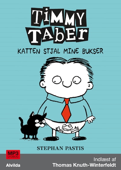 Timmy Taber 6: Katten stjal mine bukser – omslag til lydbogen af Stephan Pastis