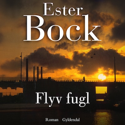 Flyv fugl – omslag til lydbogen af Ester Bock