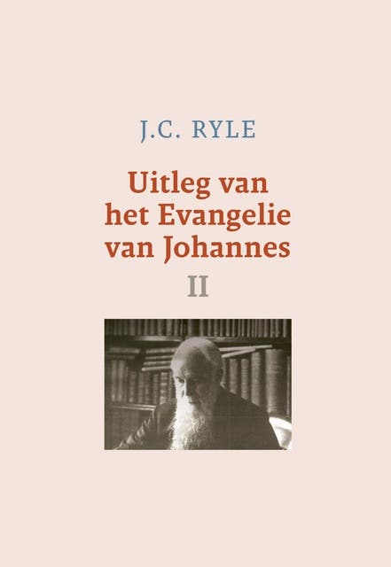 Uitleg van het Evangelie van Johannes II – omslag van het luisterboek van J.C. Ryle
