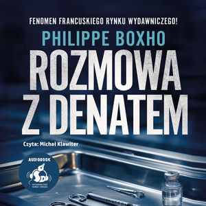 Rozmowa z denatem – okładka audiobooka, autor Philippe Boxho