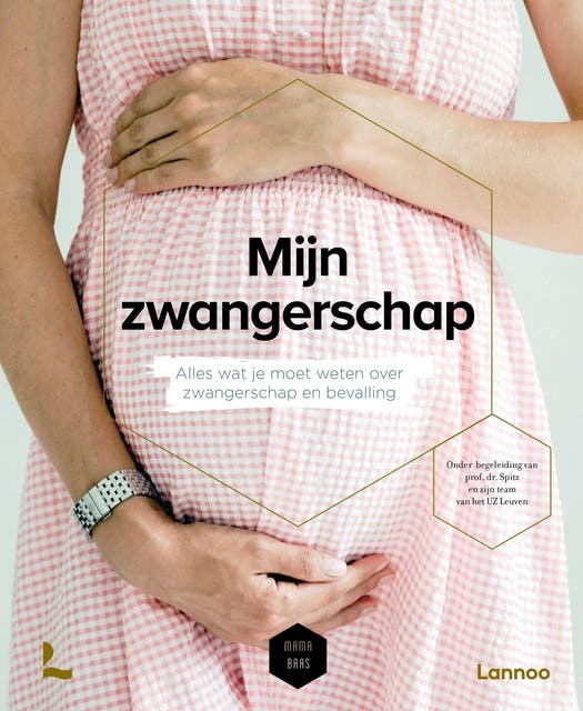 Mijn zwangerschap: Alles wat je moet weten over zwangerschap en bevalling – omslag van het luisterboek van Bernard Spitz,Mama Baas,Sofie Vanherpe