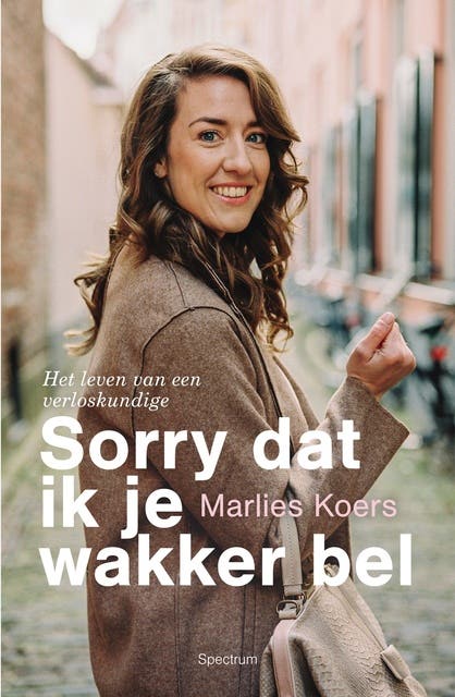 Sorry dat ik je wakker bel: Het leven van een verloskundige