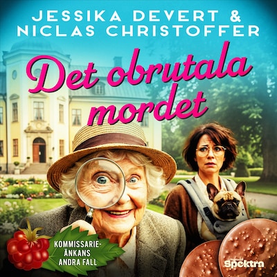 Det obrutala mordet – omslag till ljudboken av Jessika Devert, Niclas Christoffer