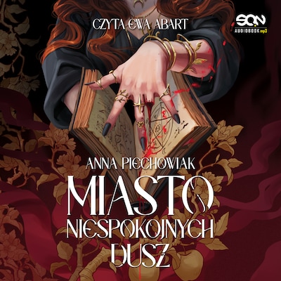 Miasto niespokojnych dusz – okładka audiobooka, autor Anna Piechowiak