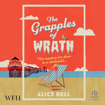 The Grapples of Wrath – omslag til lydbogen af Alice Bell