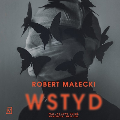 Wstyd – okładka audiobooka, autor Robert Małecki, Małecki Robert