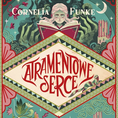 Atramentowe serce – okładka audiobooka, autor Cornelia Funke