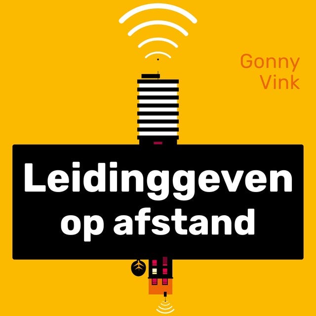 Leidinggeven op Afstand: Hoe je een hecht team opbouwt met remote en thuiswerkers