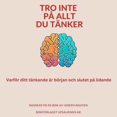 Tro inte på allt du tänker