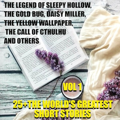 25+ The World's Greatest Short Stories. Vol. 1