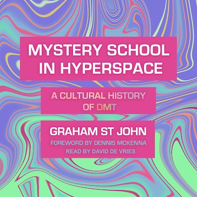 Mystery School in Hyperspace – omslag til lydbogen af Graham St John