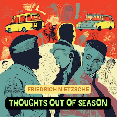 Thoughts Out Of Season – omslag til lydbogen af Friedrich Nietzsche