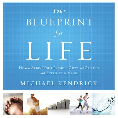 Your Blueprint for Life – omslag til lydbogen af Michael Kendrick