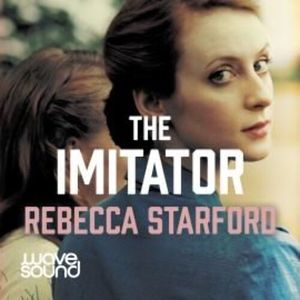 The Imitator – okładka audiobooka, autor Rebecca Starford
