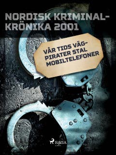 Vår tids vägpirater stal mobiltelefoner – omslag till ljudboken av Diverse