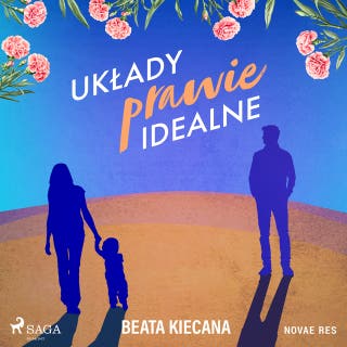 Układy prawie idealne – okładka audiobooka, autor Beata Kiecana
