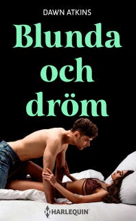 Blunda och dröm
