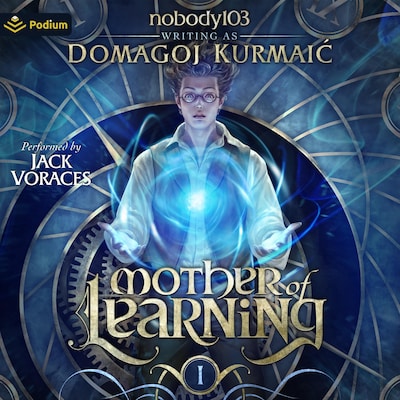 Mother of Learning Arc 1 – omslag til lydbogen af nobody103, Domagoj Kurmaić