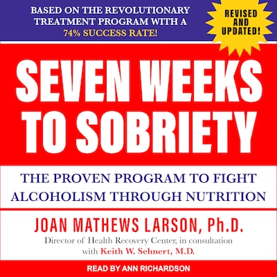 Seven Weeks to Sobriety – omslag til lydbogen af Joan Matthews Larson, PhD