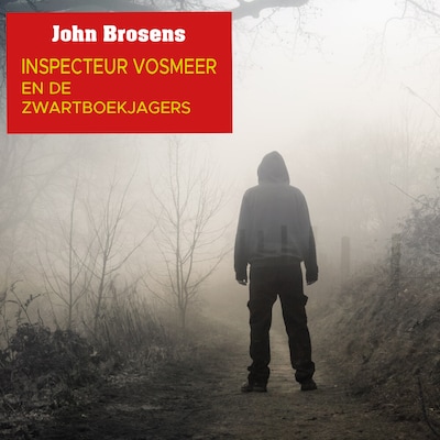 Inspecteur Vosmeer en de zwartboekjagers