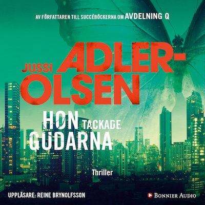 Hon tackade gudarna