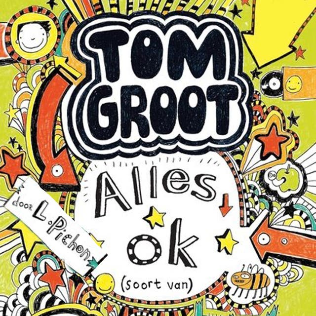 Tom Groot 3 - Alles ok (soort van) – omslag van het luisterboek van Liz Pichon