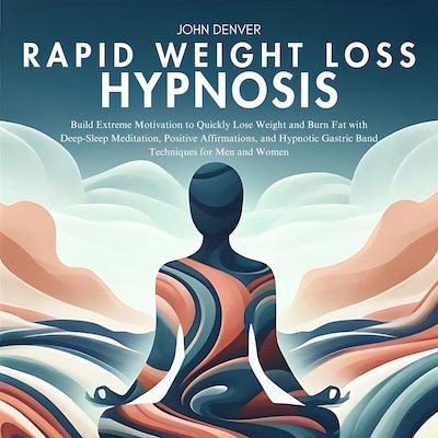 Rapid Weight Loss Hypnosis – omslag til lydbogen af John Denver