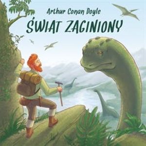 Świat zaginiony – okładka audiobooka, autor Arthur Conan Doyle