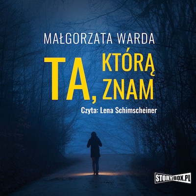 Ta, którą znam