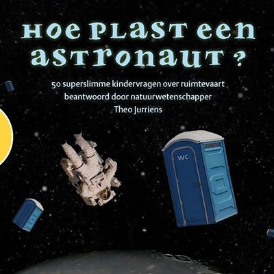 Hoe plast een astronaut? – omslag van het luisterboek van Theo Jurriens