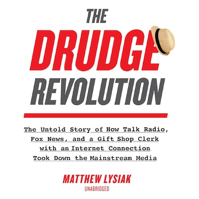 The Drudge Revolution – omslag til lydbogen af Matthew Lysiak