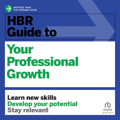 HBR Guide to Your Professional Growth – omslag til lydbogen af HARVARD BUSINESS REVIEW