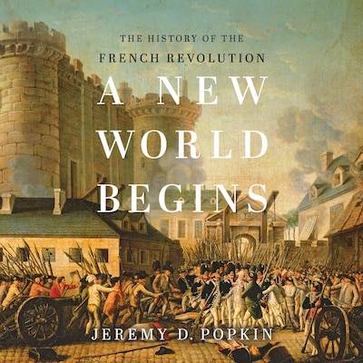 A New World Begins – omslag til lydbogen af Jeremy D. Popkin