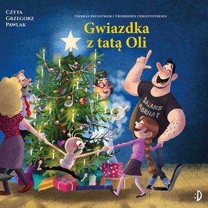Gwiazdka z tatą Oli – okładka audiobooka, autor Thomas Brunstrøm