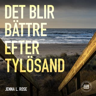 Det blir bättre efter Tylösand – omslag till ljudboken av Jenna L. Rose