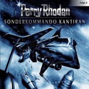 Sonderkommando Kantiran (Perry Rhodan 8) – okładka audiobooka, autor Diverse