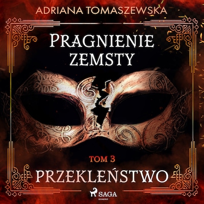 Pragnienie zemsty III. Przekleństwo – okładka audiobooka, autor Adriana Tomaszewska