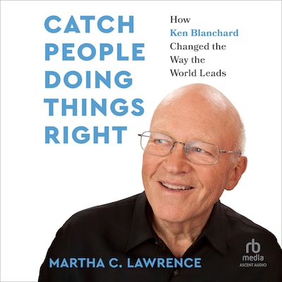 Catch People Doing Things Right – omslag til lydbogen af Martha C. Lawrence