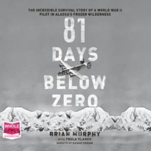 81 Days Below Zero – okładka audiobooka, autor Brian Murphy