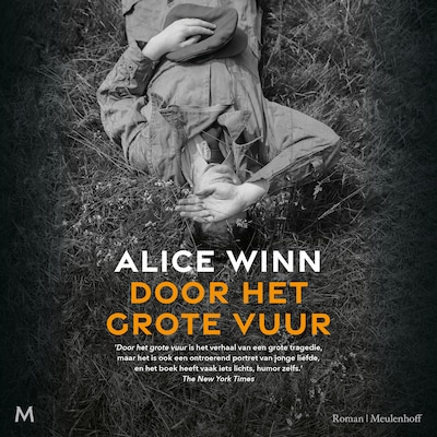 Door het grote vuur – omslag van het luisterboek van Alice Winn