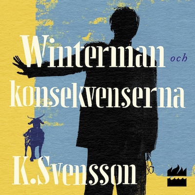 Winterman och konsekvenserna – omslag till ljudboken av K. Svensson