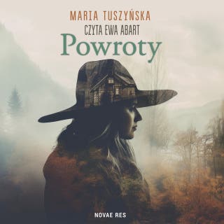 Powroty – okładka audiobooka, autor Maria Tuszyńska
