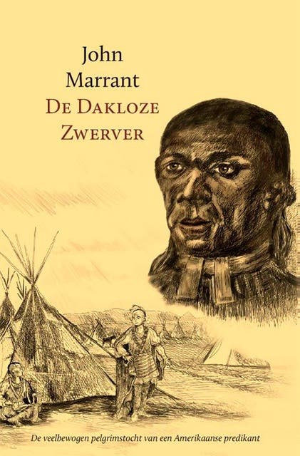 De dakloze zwerver: De veelbewogen pelgrimstocht van een Amerikaanse predikant – omslag van het luisterboek van John Marrant