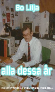 Alla dessa år – omslag till ljudboken av Bo Lilja