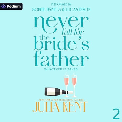Never Fall for the Bride's Father – omslag til lydbogen af Julia Kent
