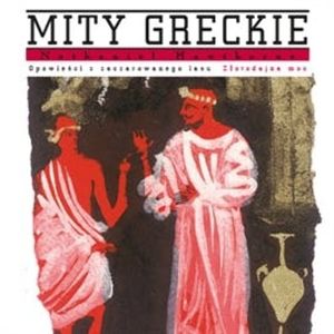 Opowieści z zaczarowanego lasu. Złotodajna moc – okładka audiobooka, autor Nathaniel Hawthorne