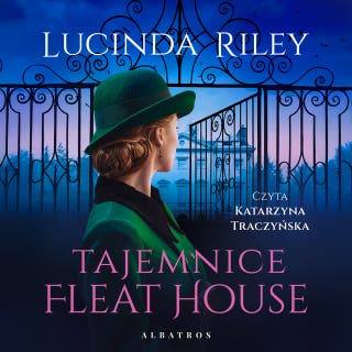 TAJEMNICE FLEAT HOUSE – okładka audiobooka, autor Riley Lucinda